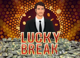 Lucky Break Luxe