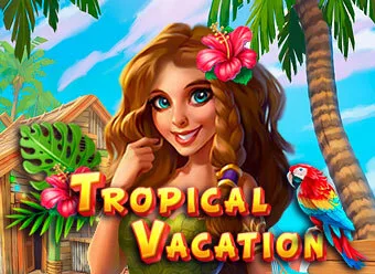 Tropical Vacation